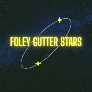 Foley Gutter Stars